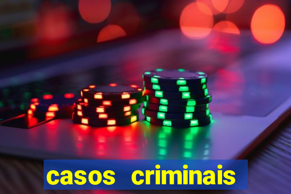 casos criminais para resolver jogo pdf